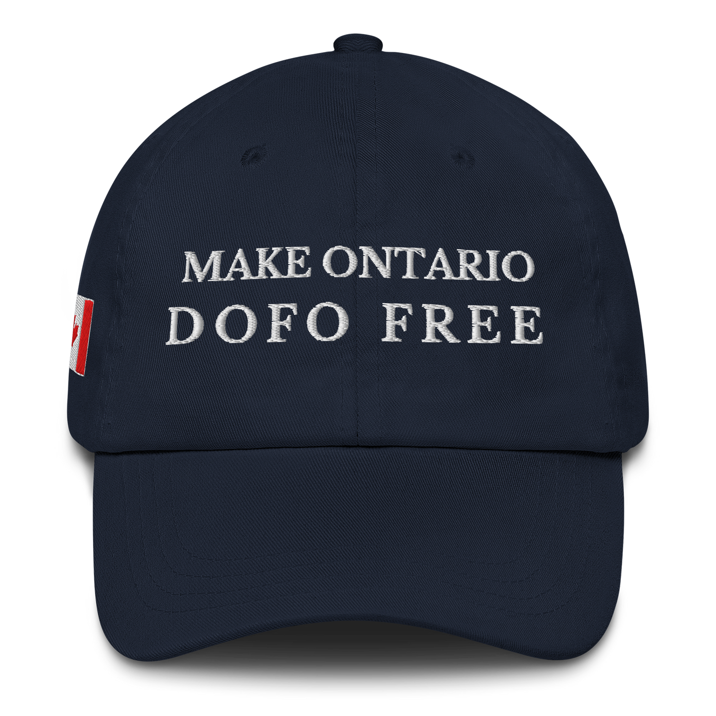Make Ontario DoFo Free - Canada Strong and Free hat