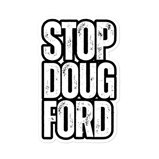 Stop Doug Ford Bumper Stickers